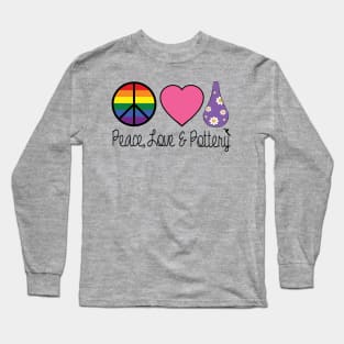 Peace, Love, and Pottery Long Sleeve T-Shirt